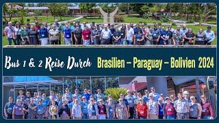 Bus 1 & 2 - Reise durch Brasilien – Paraguay – Bolivien 2024