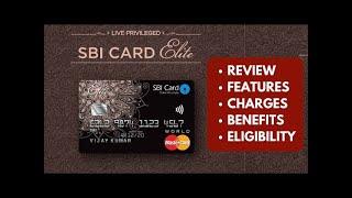 SBI Elite Credit Card Review | Features and Benefits in 2024