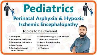 Perinatal Asphyxia and Hypoxic Ischemic Encephalopathy || Pediatrics National exit test