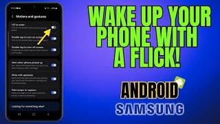 How to Enable Lift to Wake on Samsung or Android Phone