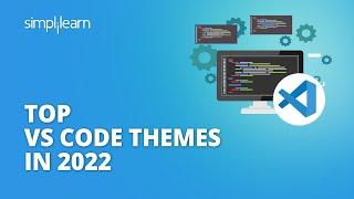 Top VS Code Themes In 2022 | Visual Studio Code Themes 2022 | #Shorts | Simplilearn