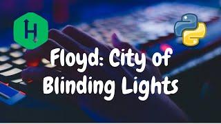 221 - Floyd : City of Blinding Lights | Graph Theory | Hackerrank Solution | Python