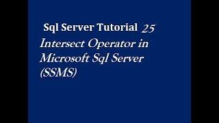 Intersect Operator in Microsoft Sql Server (SSMS)