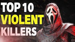 Top 10 Most VIOLENT Killers in Dead by Daylight