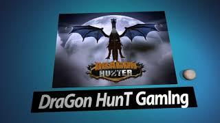 DraGon HunT GamIng