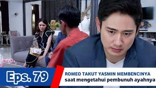 CINTA YASMIN EPISODE HARI INI SELASA 08 OKTOBER 2024 || ROMEO TAKUT YASMIN AKAN MEMBENCINYA