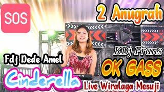 Viral Cinderella 2024 Vs OK GASS | 2 Anugrah Show In Wiralaga Mesuji | Fdj Dede Amel | Kdj Frans