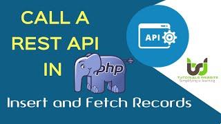 How to use REST API in PHP |  #StayHome | learn Insert & Fetch Records using REST API in PHP