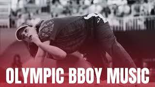 OLYMPICS BREAKING MUSIC  BBOY MIXTAPE 2025