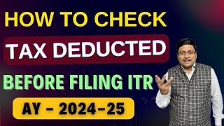 How to Check TDS | Tax Refund | ITR Filing Online 2024-25 | How to File ITR | Form 26AS | ITR | Tax