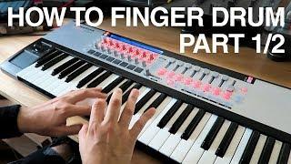 How To Finger Drum Part 1/2