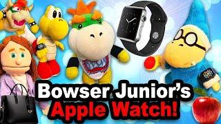 SML Movie: Bowser Junior's Apple Watch [REUPLOADED]