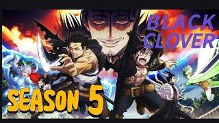 BLACK CLOVER SEASON 5 TRAILER | BLACK CLOVER SEASON 5 RELEASE DATE | Soul Survivor