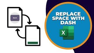 How to replace space with dash in excel