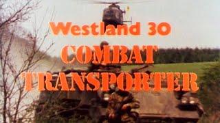 Westland 30 Combat Transporter