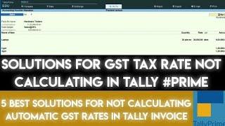 5 Best Solutions For Gst Tax Amount Not Calculated Automatic In Tally Prime |Tally Prime Full Course