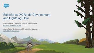 Salesforce DX Rapid Development and Lightning Flow