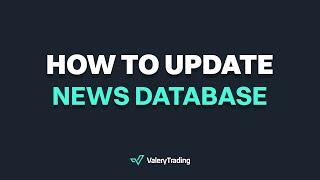 How To Update The News Database Text File For Back-Testing Your Expert Advisors - ValeryTrading