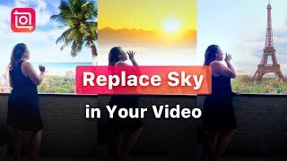 How to Replace the Sky in Your Video (InShot Tutorial)