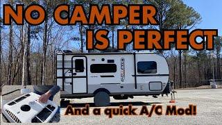 No Camper is Perfect and Will Often Require Compromises - These Were Ours!
