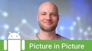 Adding picture in picture to your app