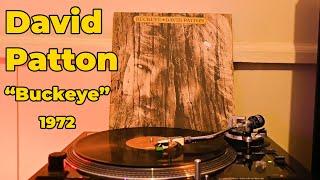 David Patton | Buckeye (1972) Full Vinyl LP