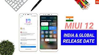 MIUI 12 Stable Update In India & Global Release Date | MIUI 12 India Release Date