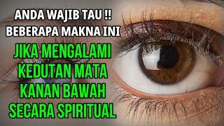 ANDA WAJIB TAU INI !! ARTI KEDUTAN MATA KANAN BAWAH SECARA SPIRITUAL, PERTANDA KEDUTAN MATA