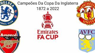 Campeões Da Copa Da Inglaterra 1872 a 2022