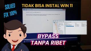 GAGAL INSTAL WINDOWS 11 (minimum system requirements) BYPASS