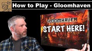Gloomhaven - How To Play - Start Here!