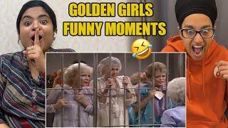 Indians React to 21 Times "The Golden Girls" Were Straight-Up Savag