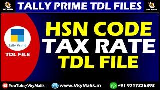 HSN Code and GST Tax Rate in Voucher TDL File in Tally Prime | TDL Files for Tally Prime | Free TDL