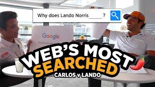 Carlos Sainz and Lando Norris answer the web's most searched questions