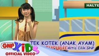 Tek Kotek (Anak Ayam) - Artis Cilik GNP