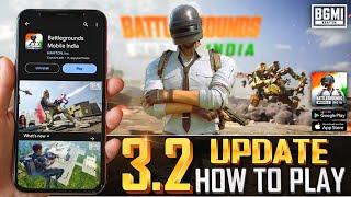 BGMI NEW UPDATE 3.2 : How To Play Guide, Best Features, Free Rewards, & More - NATURAL YT