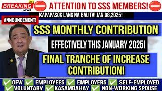 SSS CONTRIBUTION RATE INCREASE!NEW UPDATE 2025!EFFECTIVE THIS JAN.!15% INCREASE MONTHLY CONTRIBUTION