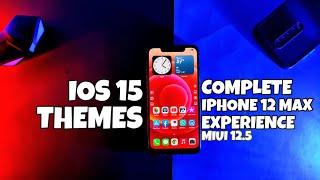 IOS 15 Themes For Miui 12/12.5 | Top 2 Themes | Complete iPhone 12 max Experience On MIUI 12.5