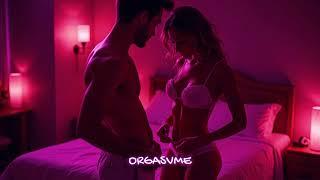 Slow Burn  | Night Drive – Midnight Passion & Sexy Playlist | ORGASVME