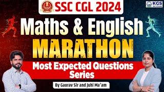 SSC CGL 2024 || Maths & English Marathon | Most Expected Question Series | By Gaurav Sir & Juhi Mam