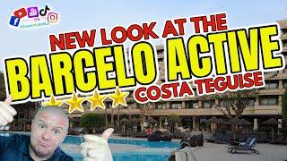 Lots has changed in the Barcelo Active hotel Costa Teguise!