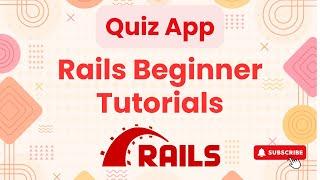 [Rails Day-0] Quiz App  Rails Beginner Tutorials 2024