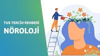 TUS TERCİH REHBERİ - NÖROLOJİ