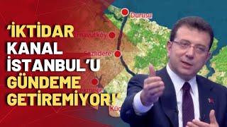 İktidarın 'Kanal İstanbul' projesi devam mı ediyor? Ekrem İmamoğlu ekonomik krizi işaret etti!