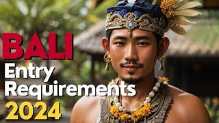 Indonesia Entry Requirements 2024 ‍️