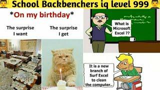 School backbenchers IQ level 999 | Relatable for students | Only legend student will understand [25
