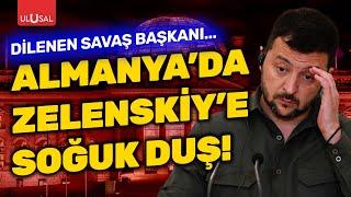 Zelenskiy'e Almanya'da soğuk duş! Dilenciye benzetildi | ULUSAL HABER