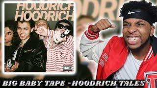 FIRST TIME REACTING TO BIG BABY TAPE  HOODRICH TALES  FULL ALBUM  || HE WAS 18 WHEN HE MADE THIS ?