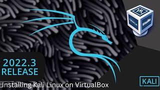 Installing Kali Linux on VirtualBox | Kali 2022.3 | VirtualBox 7.0.4 | [ தமிழில் ]