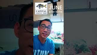 Capital Exotic Fish June 8th-10th